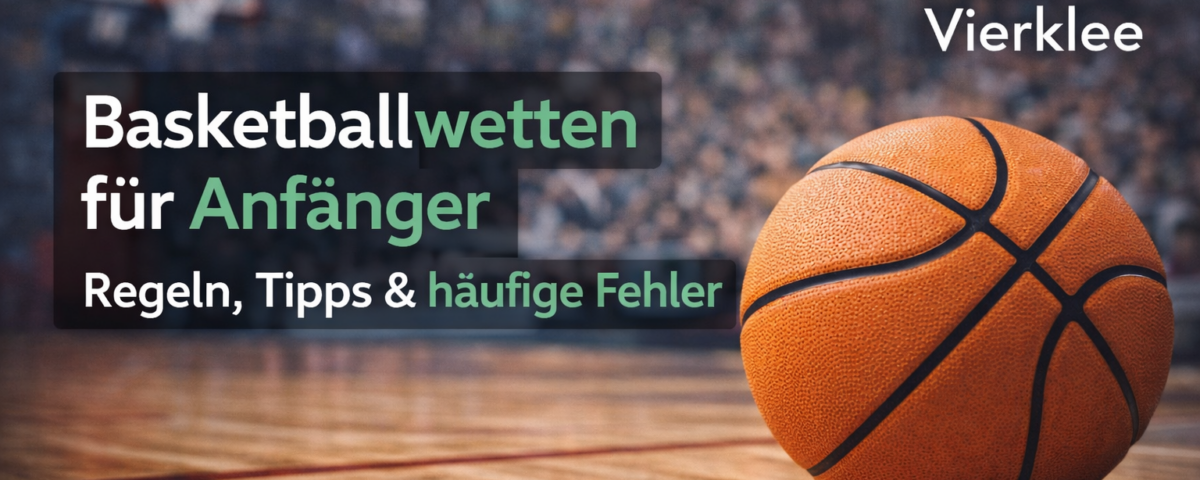 Basketballwetten für Anfänger