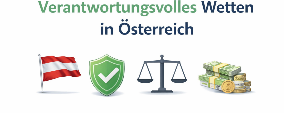 Verantwortungsvolles Wetten in Österreich